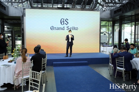 Grand Seiko เปิดตัวนาฬิการุ่นลิมิเต็ด เอดิชั่นครั้งแรกในประเทศไทย