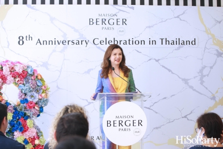 MAISON BERGER PARIS ฉลองครบรอบ 8 ปี ในประเทศไทย