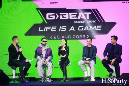 G-BEAT - ‘LIFE IS A GAME’