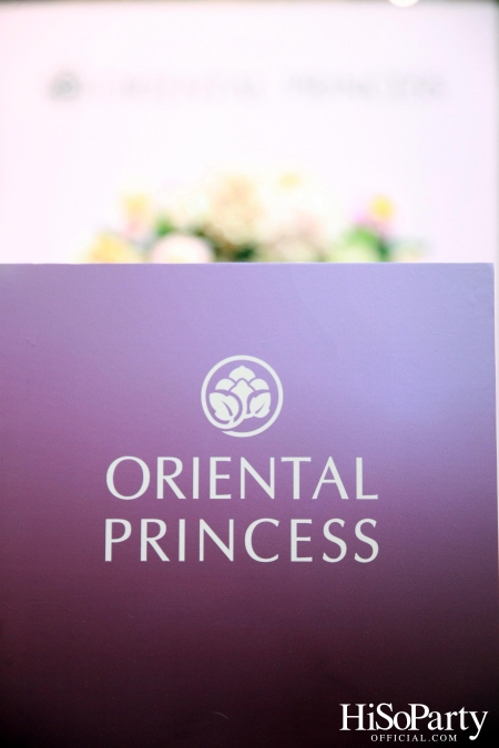 Oriental Princess เปิดตัว ‘New beneficial’