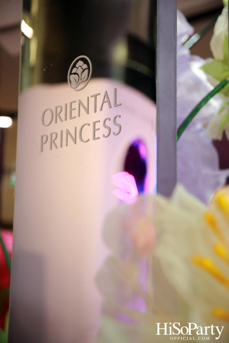 Oriental Princess เปิดตัว ‘New beneficial’