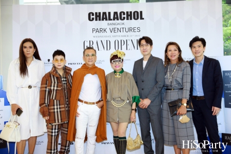 ‘CHALACHOL’ PARK Ventures Grand Opening ที่สุดแห่งมัลติแบรนด์ สวย ครบจบในที่เดียว