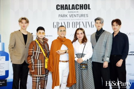 ‘CHALACHOL’ PARK Ventures Grand Opening ที่สุดแห่งมัลติแบรนด์ สวย ครบจบในที่เดียว