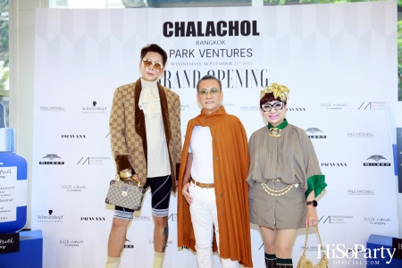 ‘CHALACHOL’ PARK Ventures Grand Opening ที่สุดแห่งมัลติแบรนด์ สวย ครบจบในที่เดียว