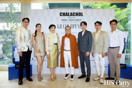 ‘CHALACHOL’ PARK Ventures Grand Opening ที่สุดแห่งมัลติแบรนด์ สวย ครบจบในที่เดียว