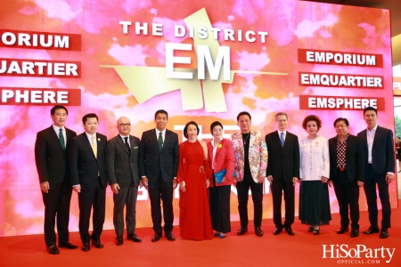 GRAND LAUNCH EVENT OF THE EMDISTRICT ‘THE PULSE OF BANGKOK’