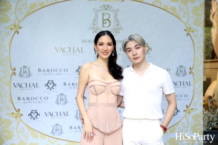 งานเปิดตัวจิวเวลรีเฮ้าส์ ‘House of Barocco’