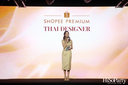 Thai Designer Fashion Show by Shopee Premium