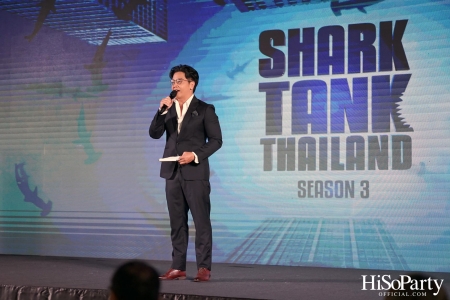 งานแถลงข่าว Shark Tank Thailand ซีซั่น 3 