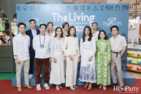 THE LIVING LIFE INSPIRED OPEN HOUSE PARTY @SIAM PARAGON 