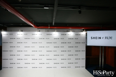 งานเปิดตัว SHEIN x PRIM Collection