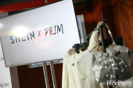 งานเปิดตัว SHEIN x PRIM Collection