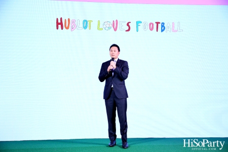 HUBLOT ต้อนรับมหกรรมการแข่งขันฟุตบอลโลก จัดงานเปิด Pop-Up Store ในธีม HUBLOT Loves Football 2022