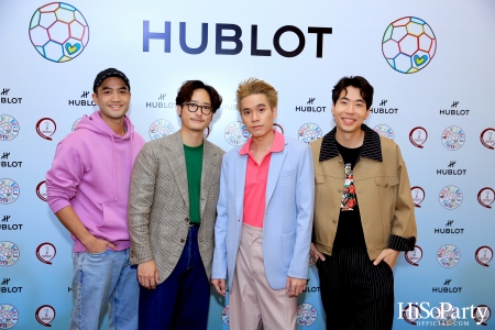 HUBLOT ต้อนรับมหกรรมการแข่งขันฟุตบอลโลก จัดงานเปิด Pop-Up Store ในธีม HUBLOT Loves Football 2022