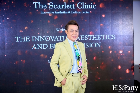 The Scarlett Clinic: The Innovative Aesthetics and Beauty Vision