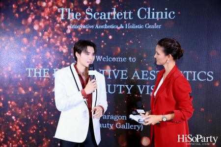 The Scarlett Clinic: The Innovative Aesthetics and Beauty Vision