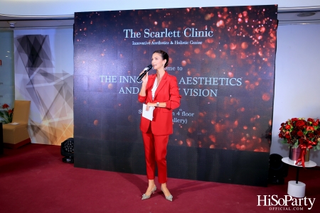 The Scarlett Clinic: The Innovative Aesthetics and Beauty Vision