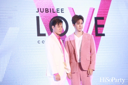 Jubilee Diamond เปิดตัวไฟน์จิวเวลรีแห่งรักจากคอลเลกชั่น Jubilee of LoVe