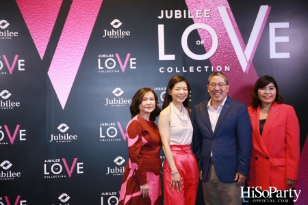 Jubilee Diamond เปิดตัวไฟน์จิวเวลรีแห่งรักจากคอลเลกชั่น Jubilee of LoVe