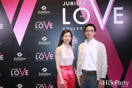 Jubilee Diamond เปิดตัวไฟน์จิวเวลรีแห่งรักจากคอลเลกชั่น Jubilee of LoVe