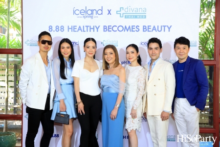 ‘8.88 Healthy Becomes Beauty’ by Iceland Spring x Divana Thai Med 