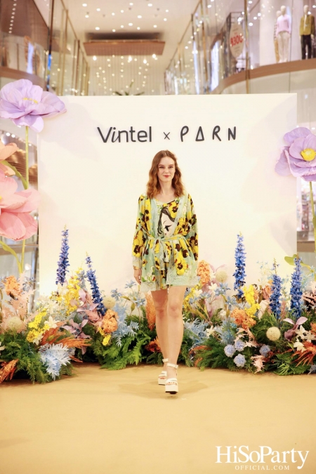 งานเปิดตัวคอลเลกชั่นพิเศษ VINTEL X PARN ‘The Dream Garden’ 