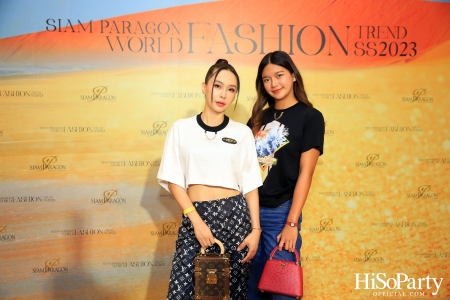 Siam Paragon World Fashion Trend Spring/Summer 2023