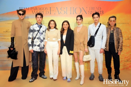 Siam Paragon World Fashion Trend Spring/Summer 2023