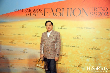 Siam Paragon World Fashion Trend Spring/Summer 2023