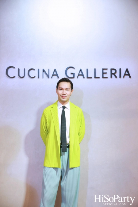 งานเปิดโชว์รูม ‘CUCINA GALLERIA’