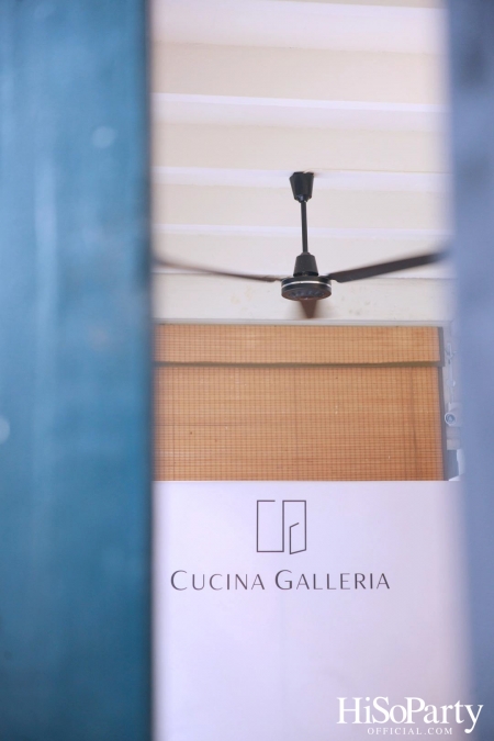 งานเปิดโชว์รูม ‘CUCINA GALLERIA’