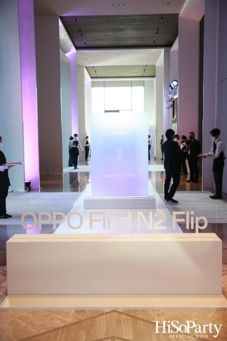 งานแถลงข่าวเปิดตัว ‘OPPO Find N2 Flip’ และ ‘OPPO Pad Air แท็บเล็ตสีใหม่’