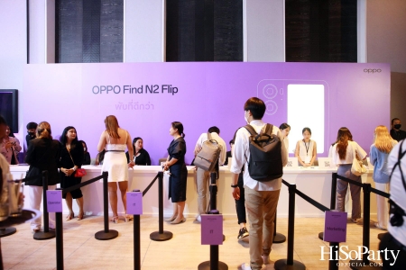 งานแถลงข่าวเปิดตัว ‘OPPO Find N2 Flip’ และ ‘OPPO Pad Air แท็บเล็ตสีใหม่’