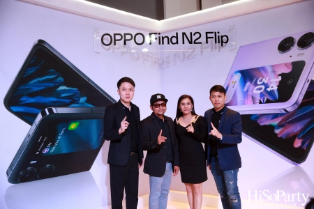 งานแถลงข่าวเปิดตัว ‘OPPO Find N2 Flip’ และ ‘OPPO Pad Air แท็บเล็ตสีใหม่’