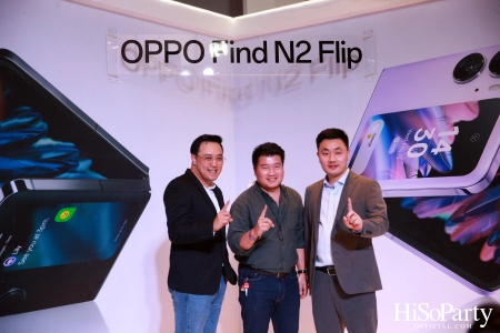 งานแถลงข่าวเปิดตัว ‘OPPO Find N2 Flip’ และ ‘OPPO Pad Air แท็บเล็ตสีใหม่’