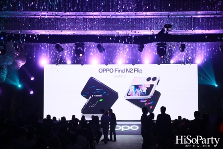 งานแถลงข่าวเปิดตัว ‘OPPO Find N2 Flip’ และ ‘OPPO Pad Air แท็บเล็ตสีใหม่’