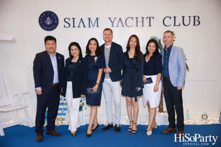 งานเปิดตัว SIAM YACHT CLUB