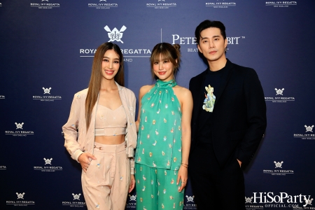 งานเปิดตัว ROYAL IVY REGATTA X PETER RABBIT