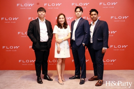 งานเปิดตัว ‘Flow Yacht Club’ ลักชัวรี่ยอร์ชคลับใหม่ล่าสุดของประเทศไทย 