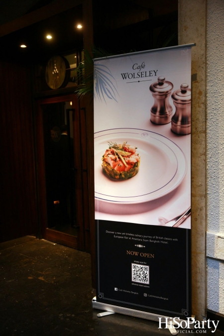 งานเปิดร้าน Café Wolseley ครั้งแรกในไทย