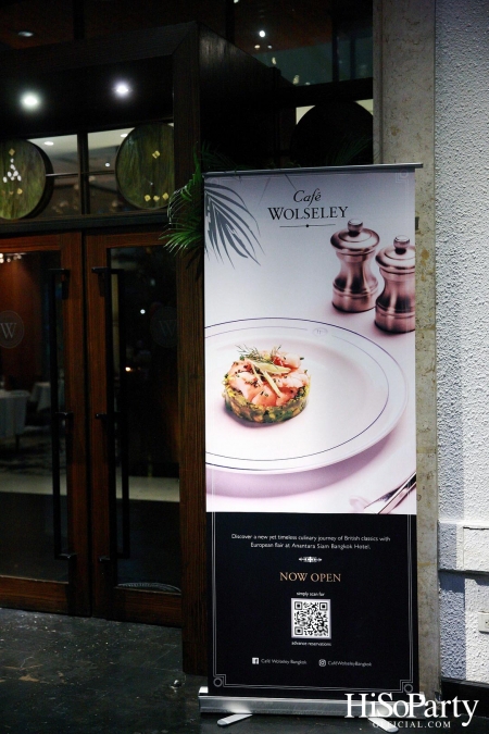 งานเปิดร้าน Café Wolseley ครั้งแรกในไทย