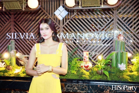 Exclusive Private Preview ‘SILVIA FURMANOVICH’ แบรนด์เครื่องประดับที่โดดเด่นเป็นเอกลักษณ์ 