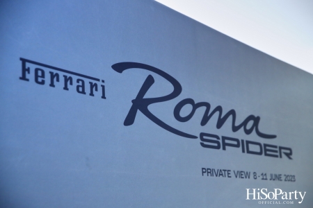 Private View Ferrari Roma Spider for HiSoParty