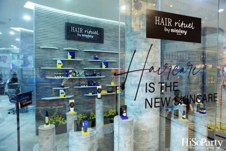 HiSoParty X Hair Rituel by Sisley @CHALACHOL สาขา Central Eastvill