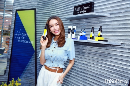 HiSoParty X Hair Rituel by Sisley @CHALACHOL สาขา Central Eastvill