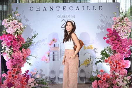 FIRSTER BY KING POWER จัดงาน ‘CELEBRATING CHANTECAILLE 25 YEARS’ 