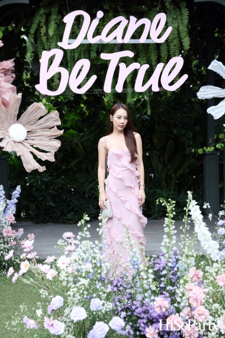 Diane Be True The Power of Nature งานเปิดตัวแบรนด์ครั้งแรกในประเทศไทย พร้อมแนะนำผลิตภัณฑ์ซีรีส์ใหม่ล่าสุด