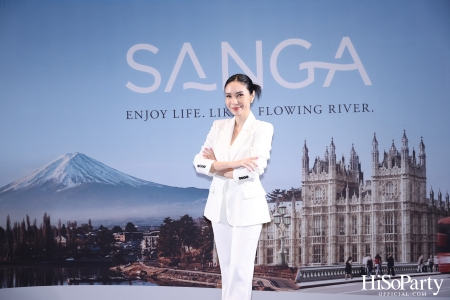 งานเปิดตัว ‘SANGA’ แพลตฟอร์มอสังหาริมทรัพย์รูปแบบใหม่ที่ครบวงจร