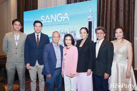 งานเปิดตัว ‘SANGA’ แพลตฟอร์มอสังหาริมทรัพย์รูปแบบใหม่ที่ครบวงจร