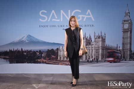 งานเปิดตัว ‘SANGA’ แพลตฟอร์มอสังหาริมทรัพย์รูปแบบใหม่ที่ครบวงจร